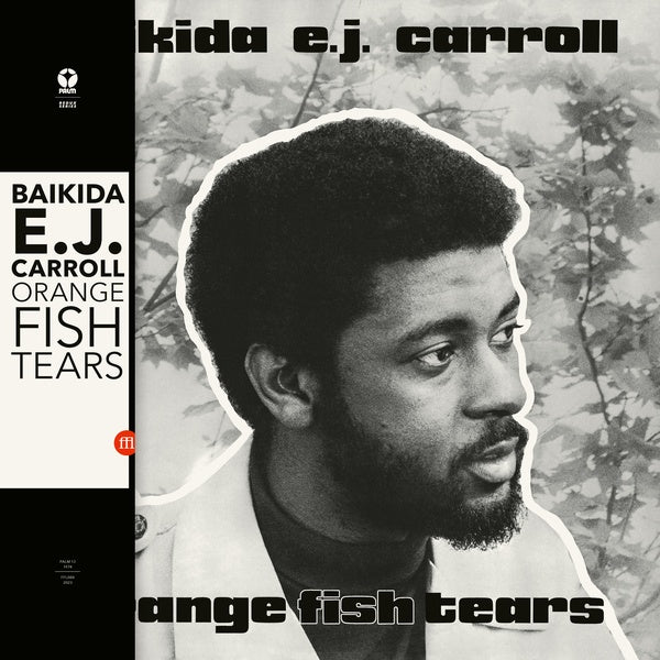 BAIKIDA CARROLL - Orange Fish Tears |-