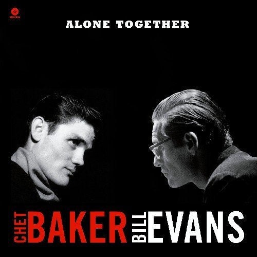 CHET BAKER / BILL EVANS - ALONE TOGETHER (180g Import VINYL LP WaxTime 771698) | NEW-