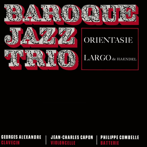 BAROQUE JAZZ TRIO - Orientasie/Largo |-