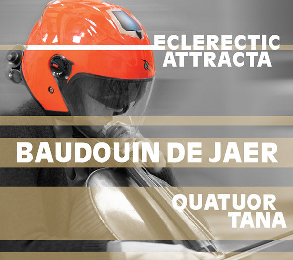 BAUDOUIN DE JAER - Eclerectic Attracta |-