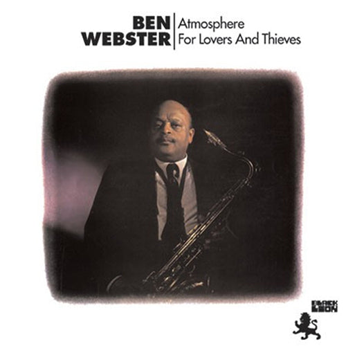 Ben Webster - Atmosphere For Lovers And Thieves |-