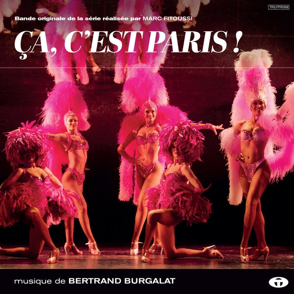 BERTRAND BURGALAT - C'Est Paris! Ca |-