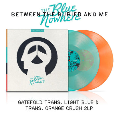 Between The Buried And Me - The Blue Nowhere (Light Blue & Orange Crush Vinyl) [2Lp] |-