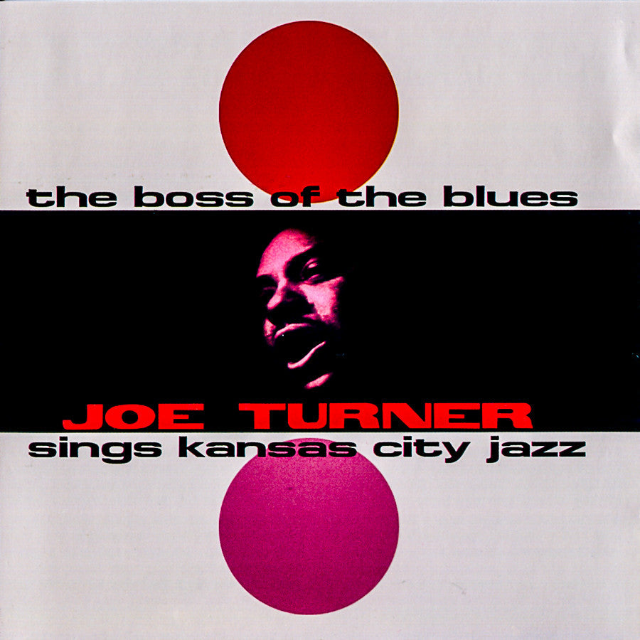 Big Joe Turner - The Boss Of The Blues |-