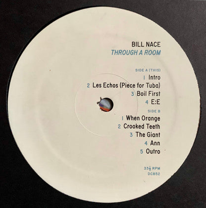 Bill Nace - Through a Room | Mint (M) Mint (M)-