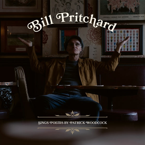 BILL PRITCHARD - Sings Poems by Patrick Woodcock | Mint (M) Mint (M)-
