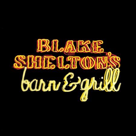 BLAKE SHELTON'S BARN & GRILL |-