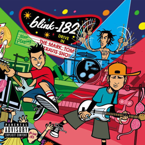 Blink-182 - The Mark, Tom, And Travis Show [Explicit Content] (2 Lp's) | Mint (M) Mint (M)-