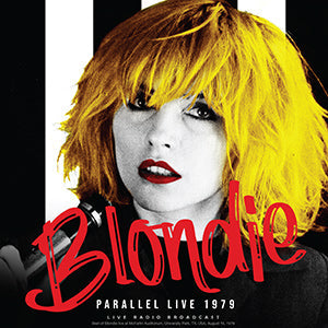Blondie - Parallel Live 1979 [Import] | Mint (M) Mint (M)-