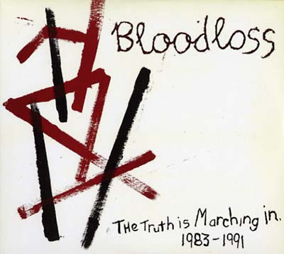 BLOODLOSS - The Truth Is Marching In 1983-1991 (2xCD) | Mint (M) Mint (M)-