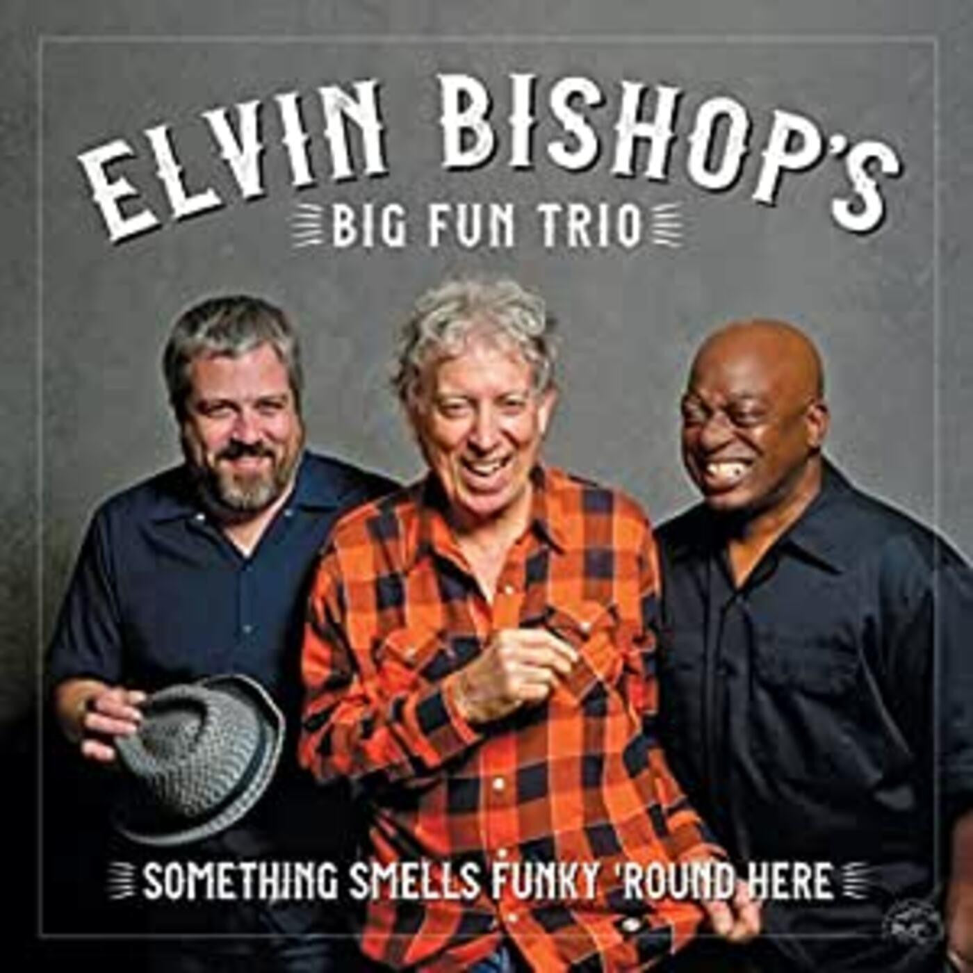 Bishop, Elvin - Something Smells Funky 'Round Here (CD) |-