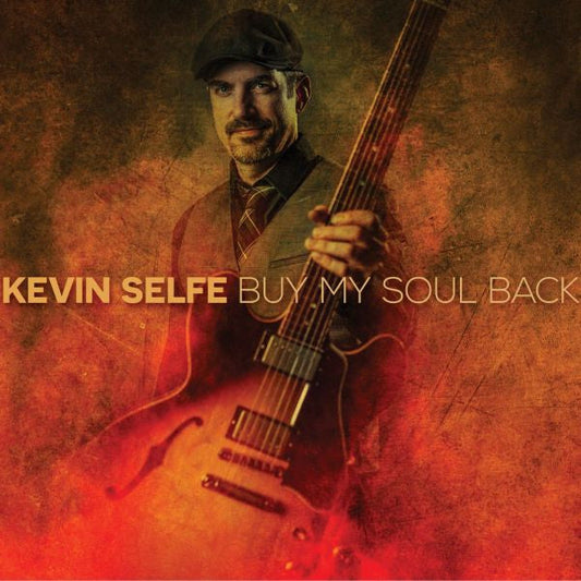 Selfe, Kevin - Buy My Soul Back (CD) |-