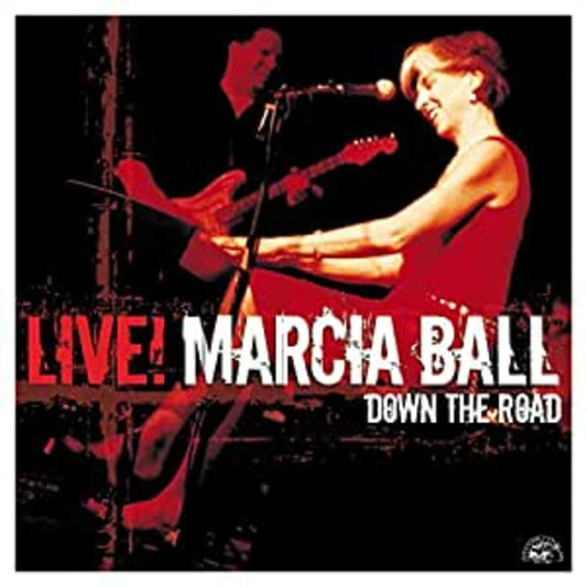 Ball, Marcia - Marcia Ball Live: Down The Road (CD) |-