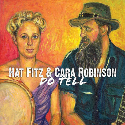 Fitz, Hat & Cara Robinson - Do Tell (CD) |-