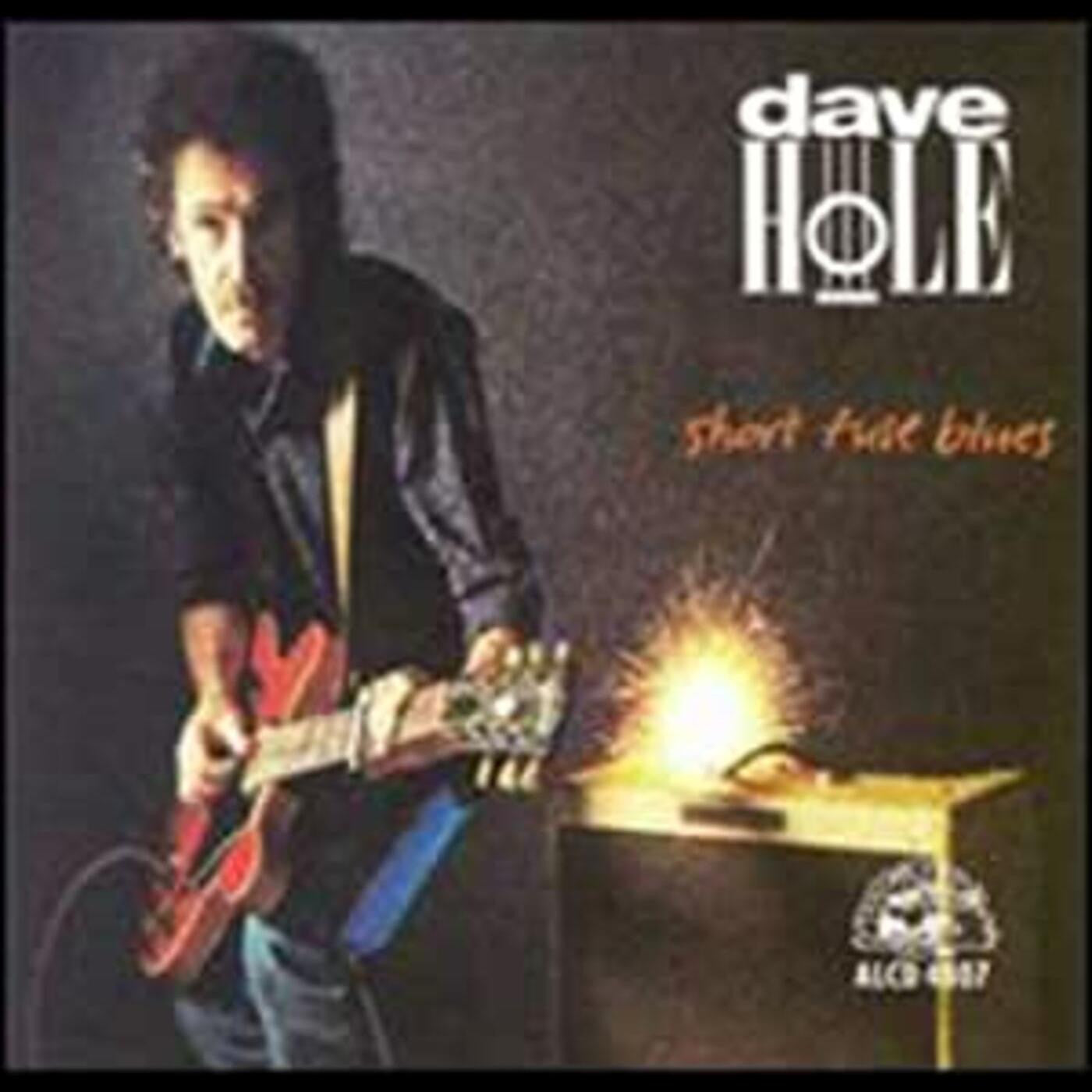 Hole, Dave - Short Fuse Blues (CD) |-