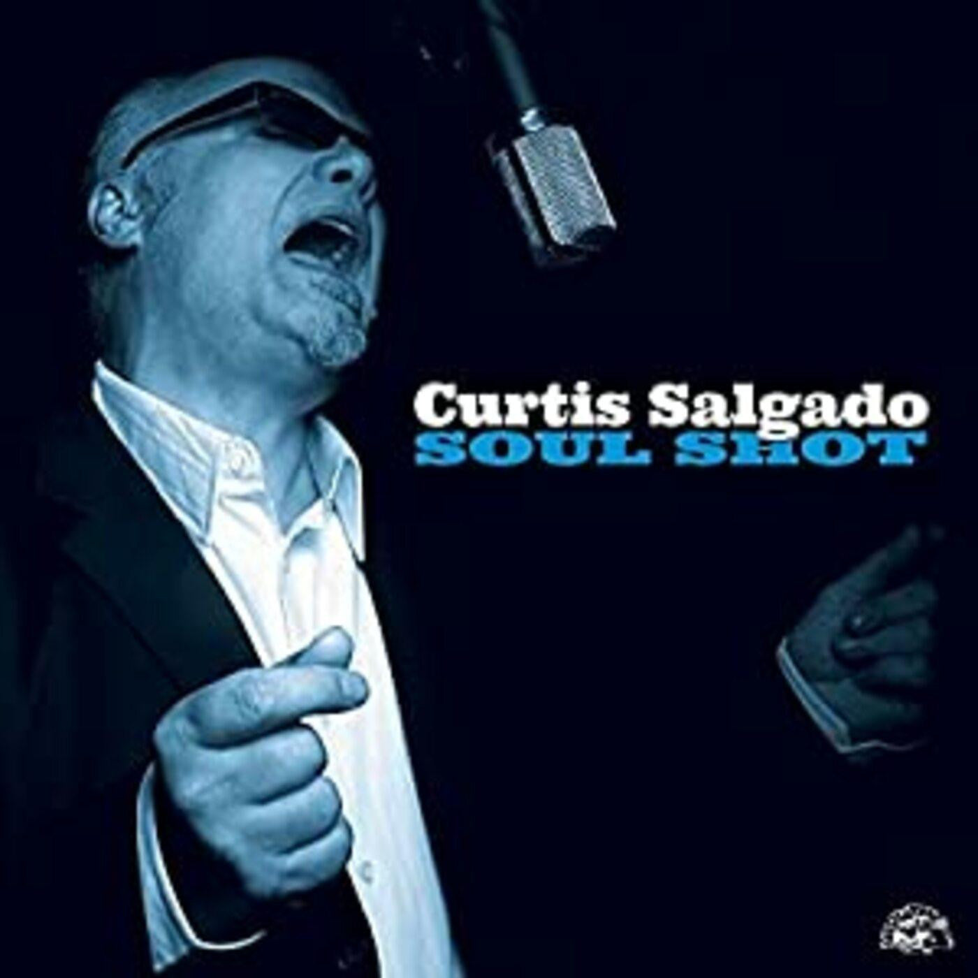 Salgado, Curtis - Soul Shot (CD) |-