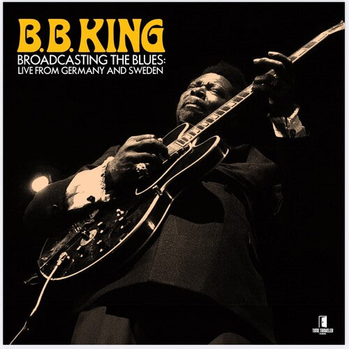 Broadcasting The Blues: Live From Germany and Sweden (BF 2025 RSD Exclusive) |-