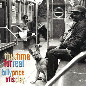 Billy Price and Otis Clay - This Time For Real (CD) | Mint (M) Mint (M)-