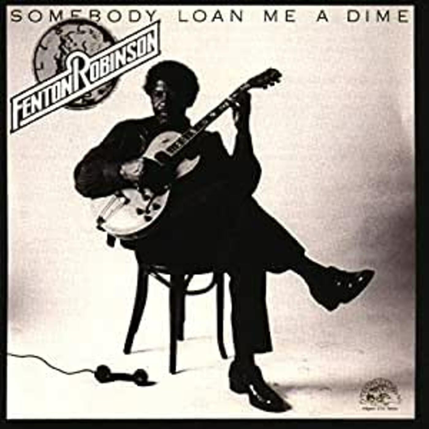 Robinson, Fenton - Somebody Loan Me A Dime (CD) |-