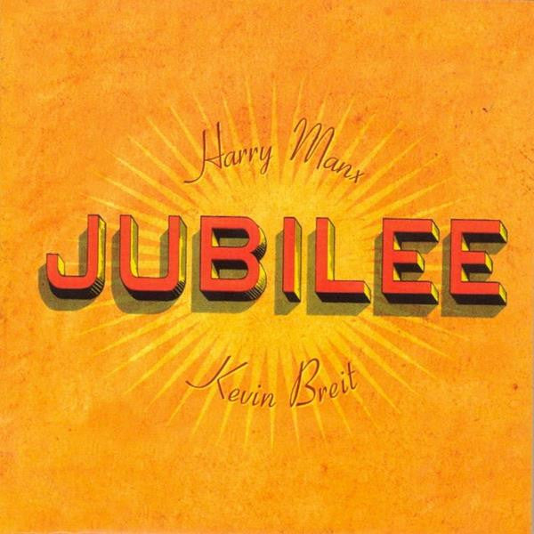 Manx, Harry & Kevin Breit - Jubilee (CD) |-