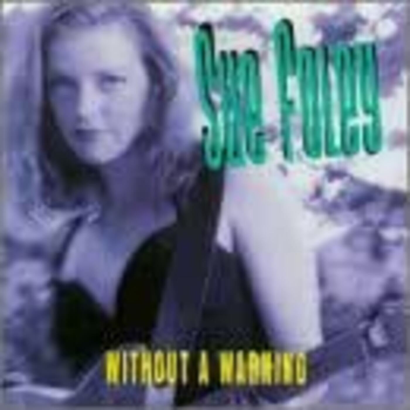 Foley, Sue - Without A Warning (CD) |-