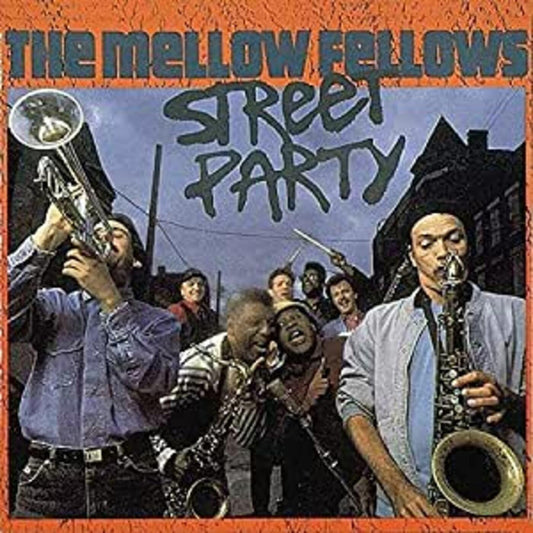 Mellow Fellows - Street Party (CD) |-