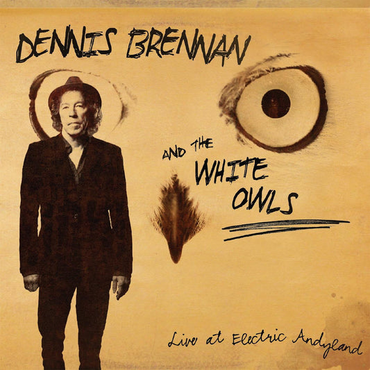 Brennan, Dennis & The White Owls - Live at Electric Andyland (CD) |-
