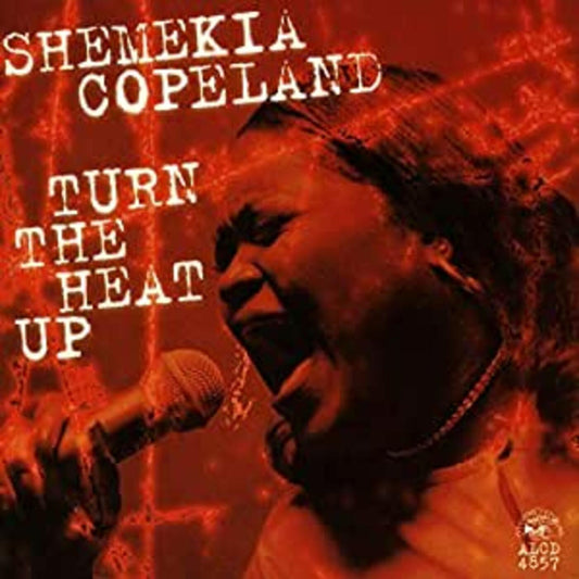 Copeland, Shemekia - Turn The Heat Up (CD) |-