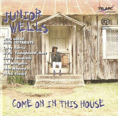 Junior Wells - Come On In This House (SACD) | Near Mint (NM or M-)-