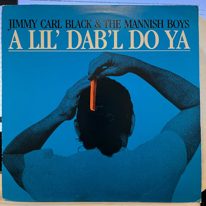 Jimmy Carl Black - A Lil' Dab'l Do Ya | Near Mint (NM) Excellent (EX)-