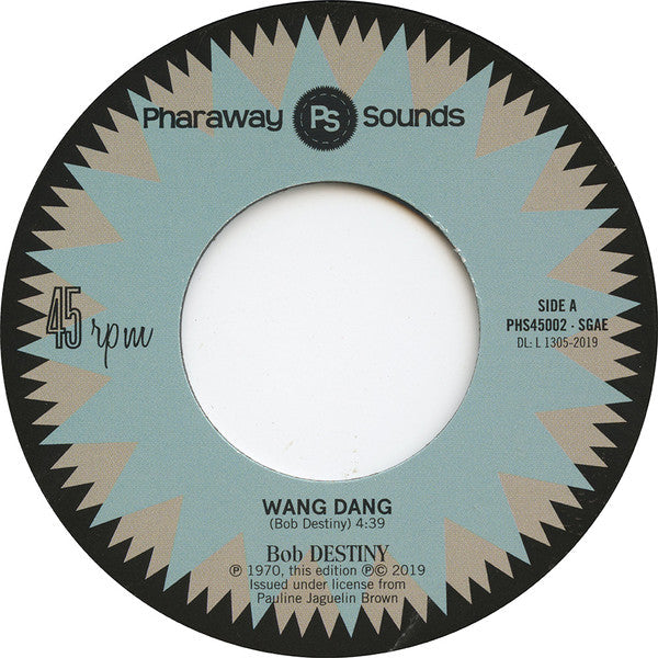 Bob Destiny - Wang Dang / Manha (Troubles) *7"* | Mint (M) Mint (M)-