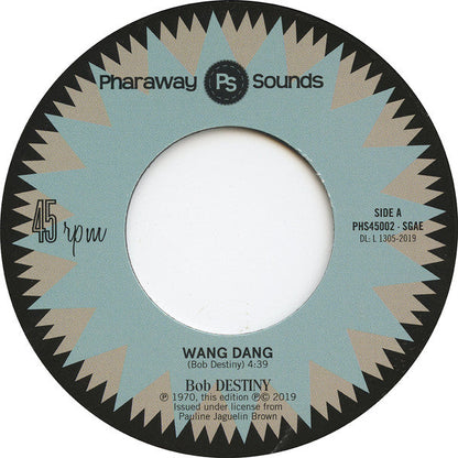Bob Destiny - Wang Dang / Manha (Troubles) *7"* | Mint (M) Mint (M)-