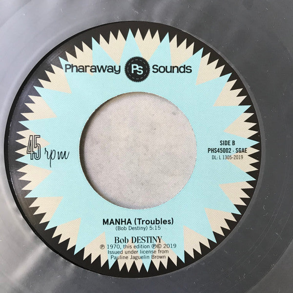 Bob Destiny - Wang Dang / Manha (Troubles) *7"* | Mint (M) Mint (M)-