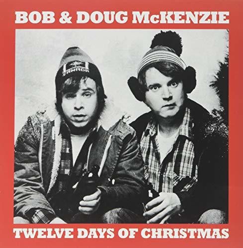 Bob & Doug McKenzie - 12 Days Of Christmas / Take Off | Mint (M) Mint (M)-
