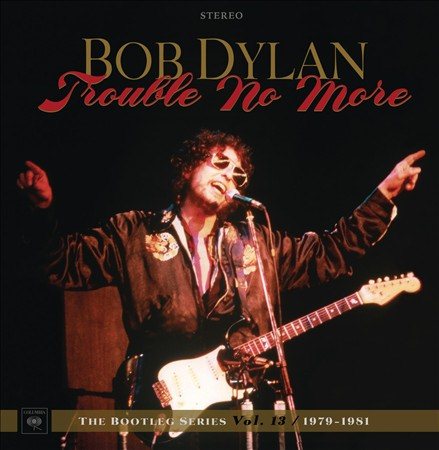 Bob Dylan - Trouble No More: The Bootleg Series Vol 13 1979-81 (8x CD + DVD + 120 PAGE BOOK BOX) | Mint (M) Mint (M)-