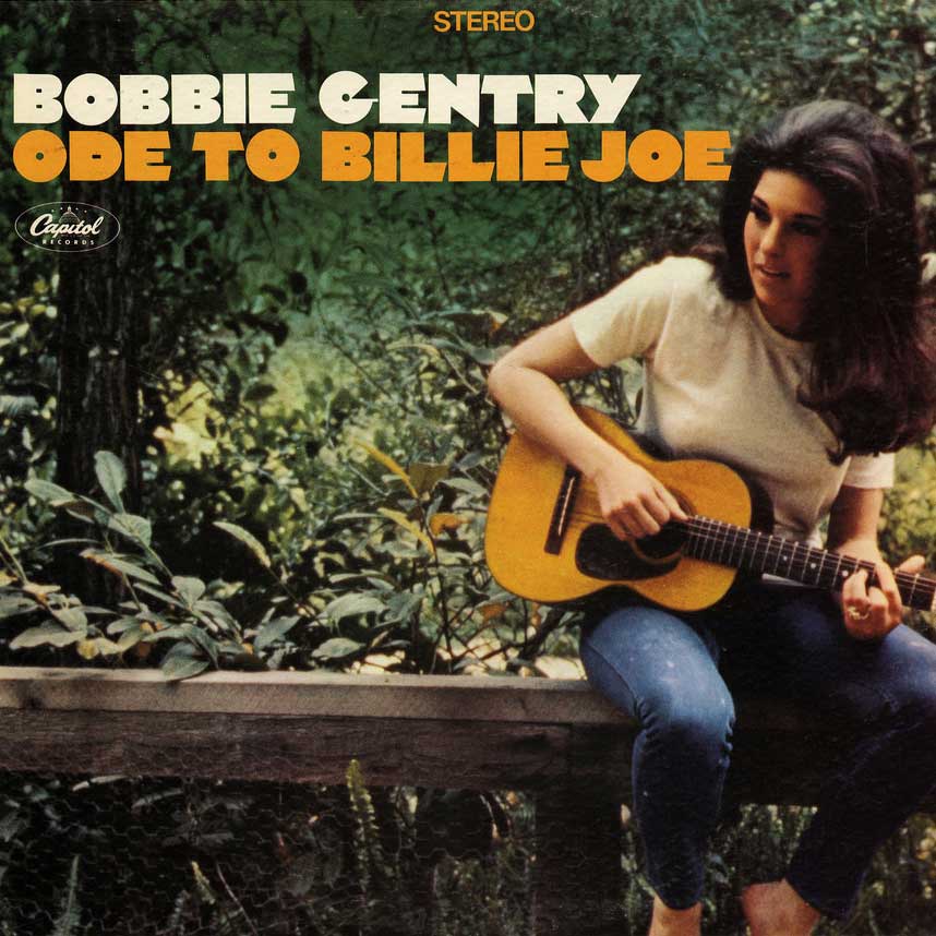 Bobbie Gentry - Ode To Billie Joe |-