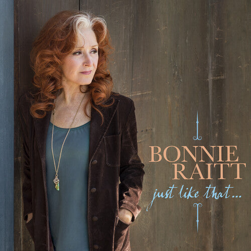 Bonnie Raitt - Just Like That... |-