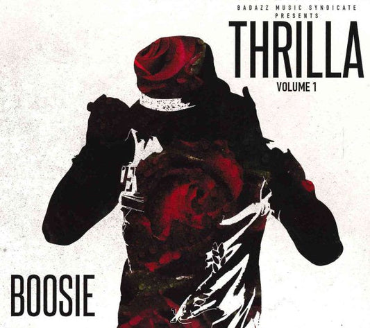 Boosie Badazz - THRILLA VOL. 1 |-