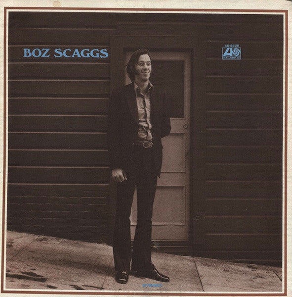 Boz Scaggs - Boz Scaggs |-
