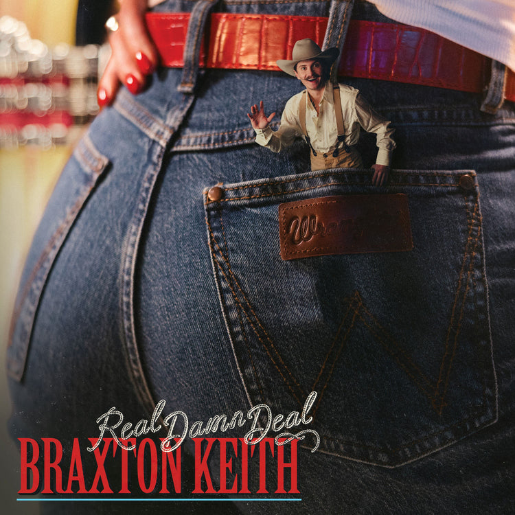 Braxton Keith - Real Damn Deal |-