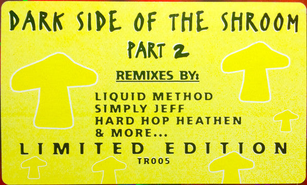 Dark Side Of The Shroom - Dark Side Of The Shroom Part 2 - The Remixes (12" VINYL) | Near Mint (NM) Near Mint (NM)-