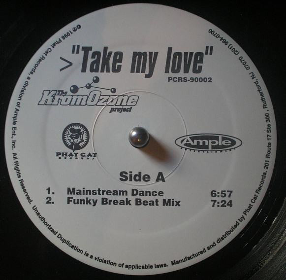 The KromOzone Project - Take My Love (VINYL) | Near Mint (NM) Near Mint (NM)-