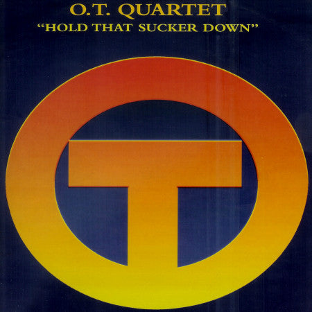 The O.T. Quartet - Hold That Sucker Down | Near Mint (NM) Excellent (EX)-