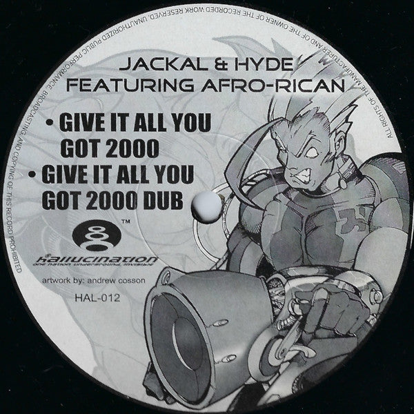 Jackal & Hyde - Give It All You Got 2000 (12" VINYL) | Excellent (EX)-