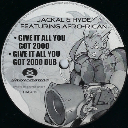 Jackal & Hyde - Give It All You Got 2000 (12" VINYL) | Excellent (EX)-