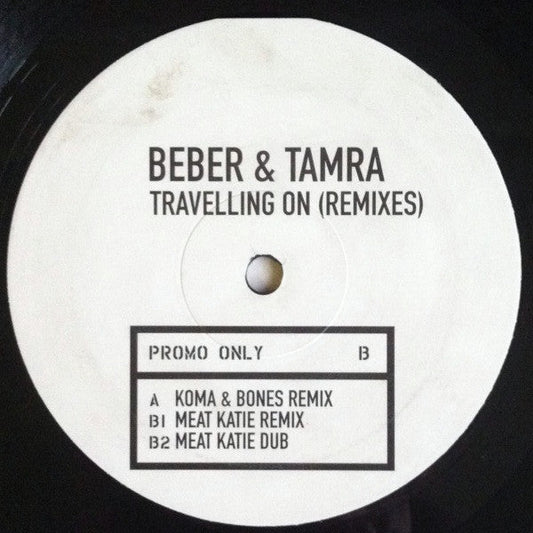 Beber & Tamra - Travelling On (Remixes) (VINYL) | Very Good Plus Plus (VG++) Excellent (EX)-