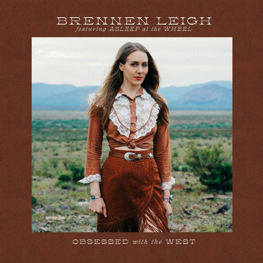 Brennen Leigh Featuring Asleep At The Wheel - Obsessed With The West | Mint (M) Mint (M)-
