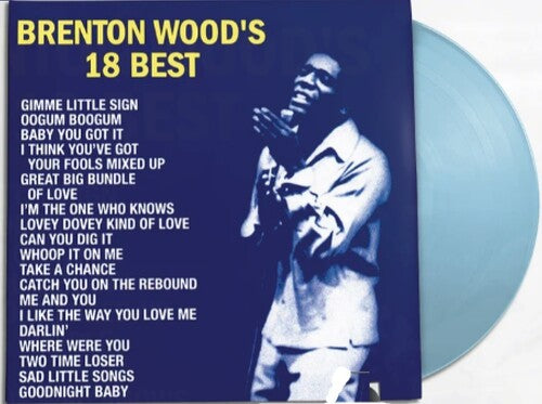Brenton Wood - 18 Best (RSD, Indie , Baby Blue) | Mint (M) Mint (M)-