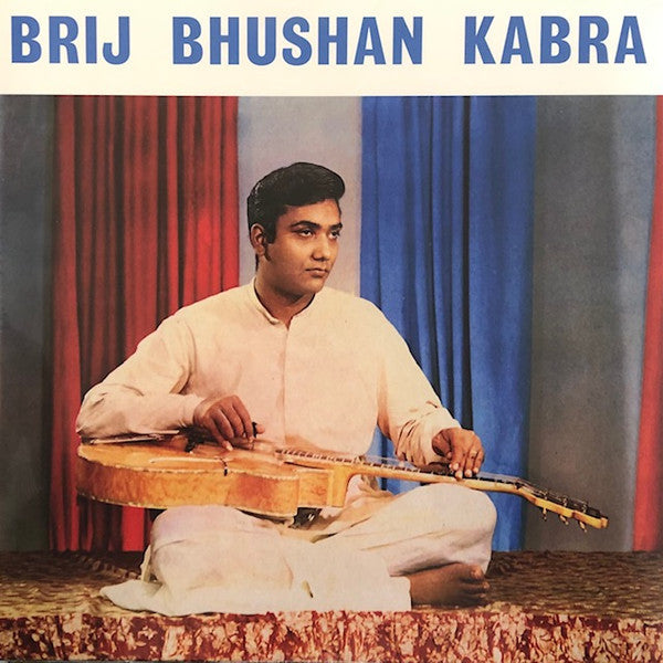 Brij Bhushan Kabra - Brij Bhushan Kabra (VINYL LP His Master's Voice ECLP-2342) | Mint (M) Mint (M)--