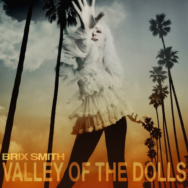 BRIX SMITH - Valley Of The Dolls (VINYL, CLEAR) | Mint (M)-